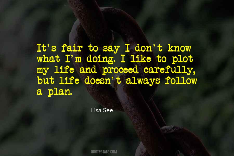 Quotes About A Plan #1258021