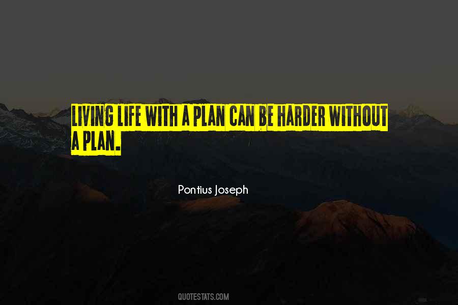 Quotes About A Plan #1358421