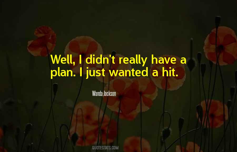 Quotes About A Plan #1359515