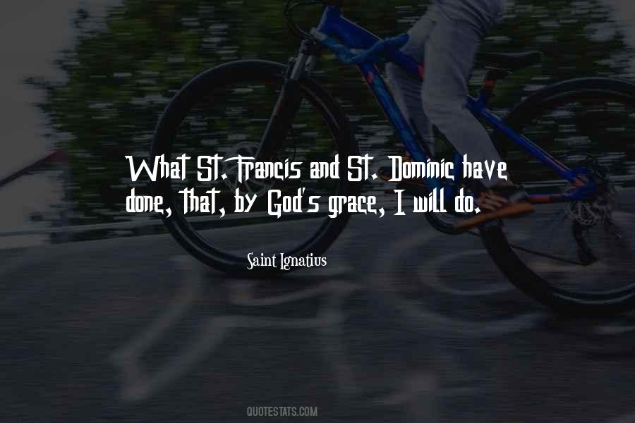 Saint Ignatius Sayings #1044860