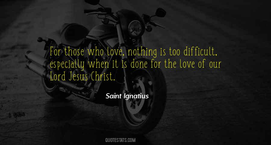 Saint Ignatius Sayings #475171