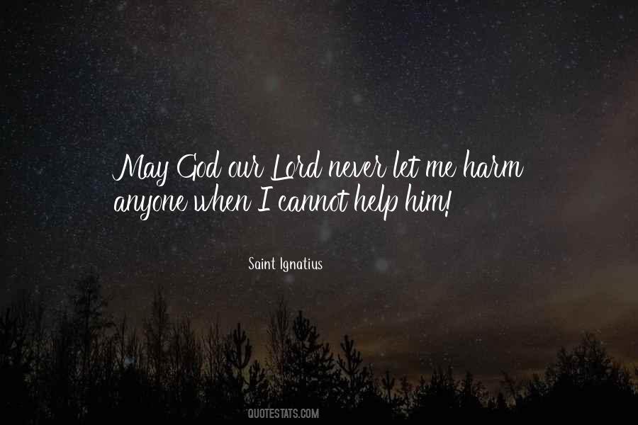 Saint Ignatius Sayings #604724