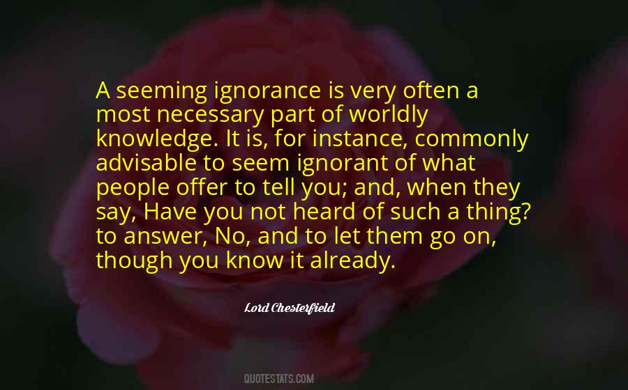 Most Ignorant Sayings #1231064