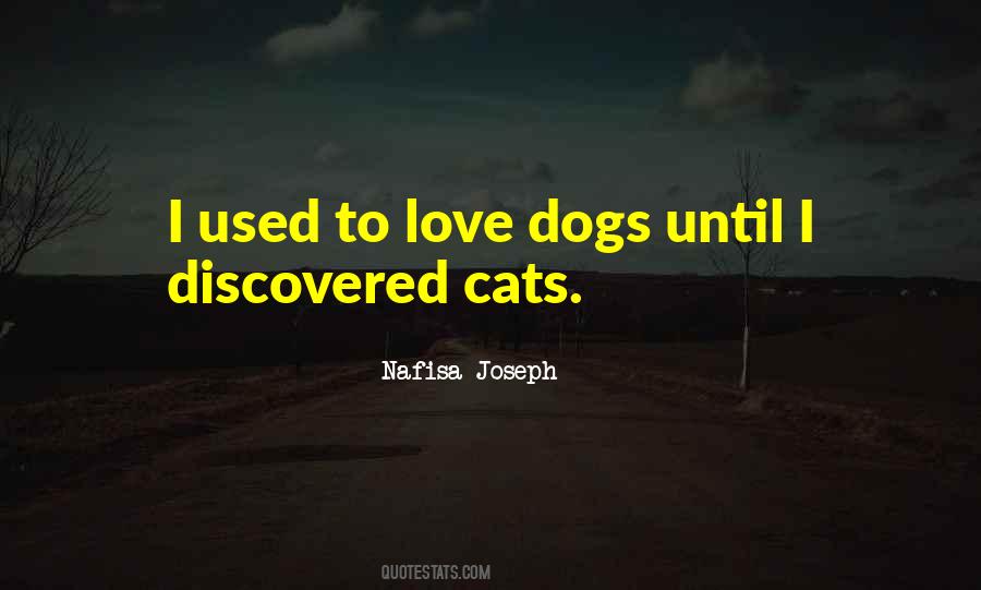 I Love Dogs Sayings #1387052