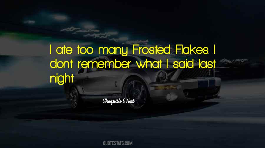 Quotes About Flakes #1815006