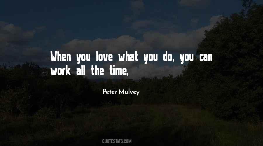 Quotes About Love What You Do #1674290