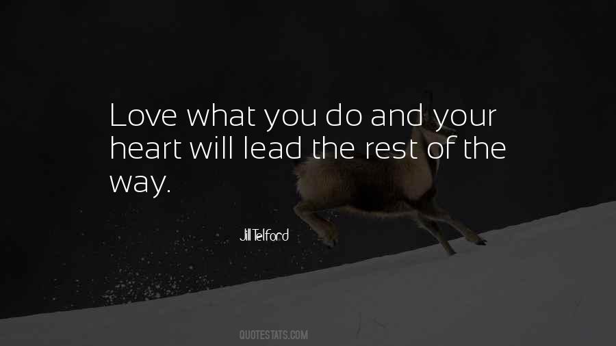 Quotes About Love What You Do #1783532