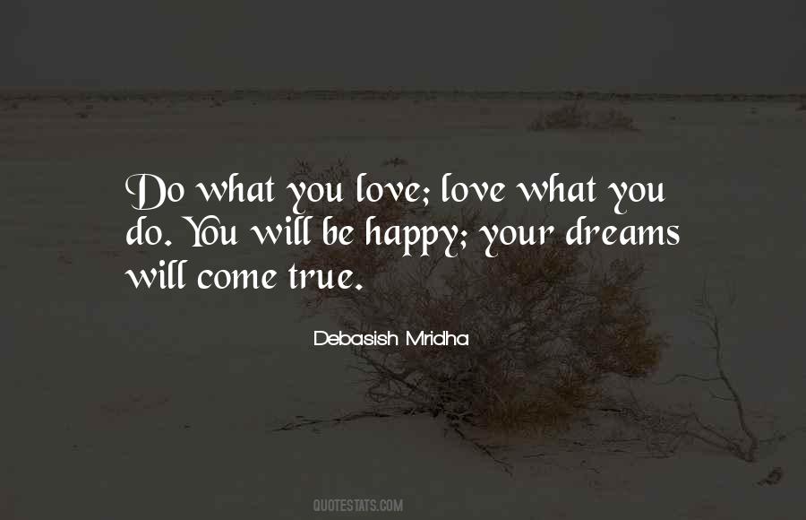 Quotes About Love What You Do #300492