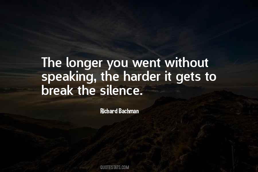 Break The Silence Sayings #435204