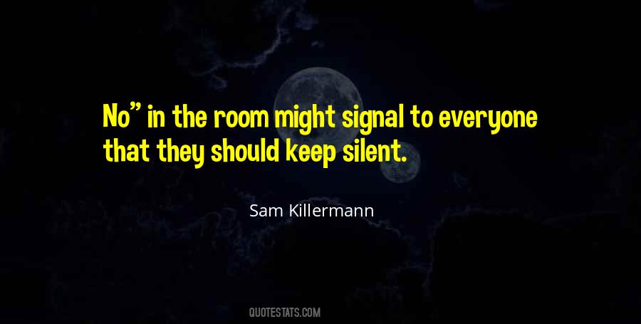 Keep Silent Sayings #1300667