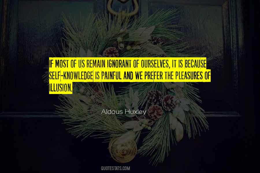 Illusion Of Knowledge Sayings #1215956