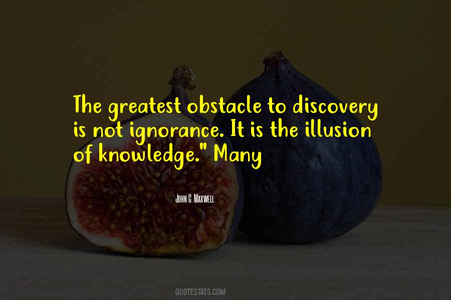 Illusion Of Knowledge Sayings #1246676