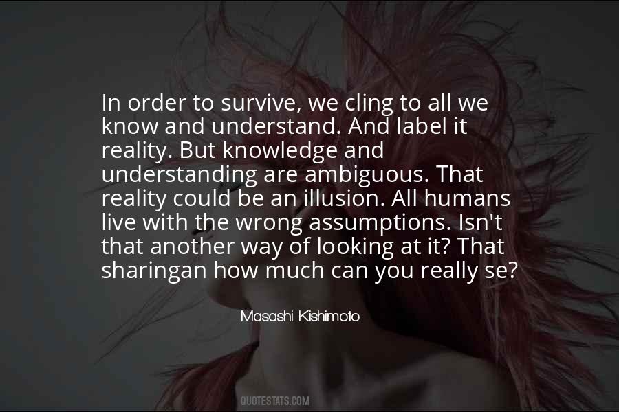 Illusion Of Knowledge Sayings #1283209