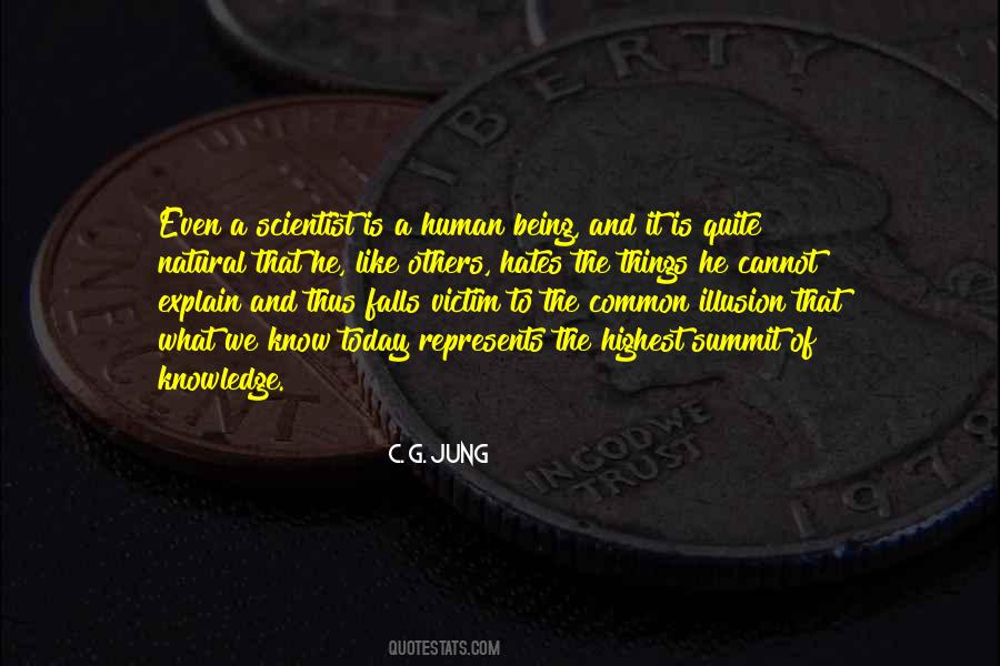Illusion Of Knowledge Sayings #795116