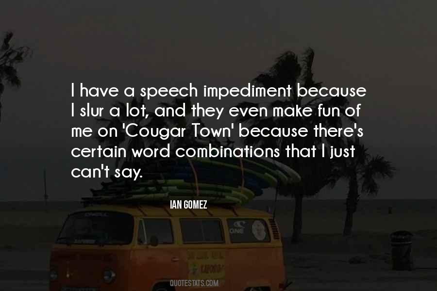 Speech Impediment Sayings #187189