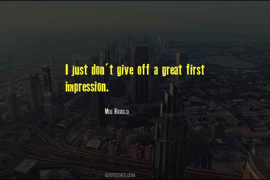 Great First Impression Sayings #1364739