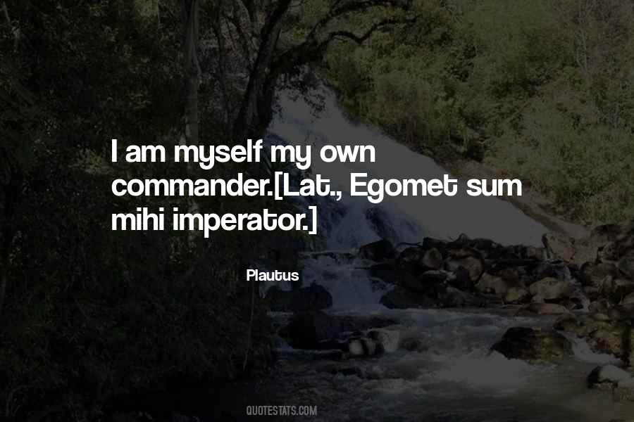 I Am Myself Sayings #590247