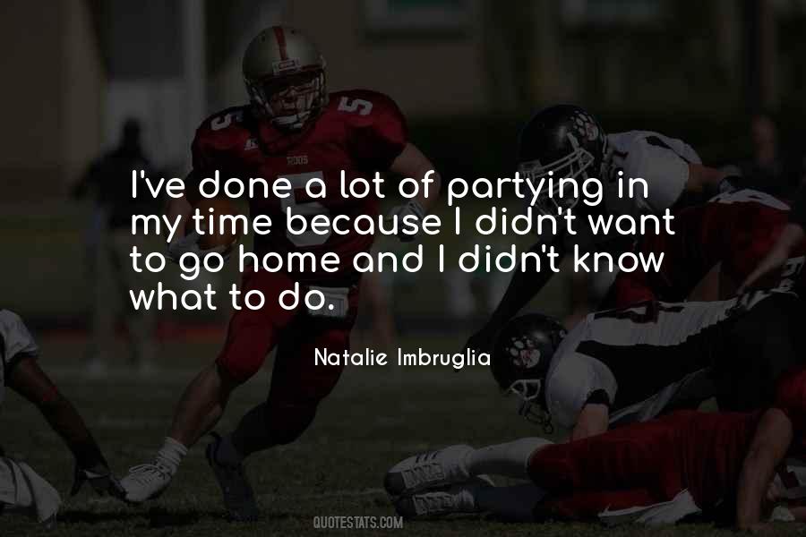 Quotes About Want To Go Home #1119258
