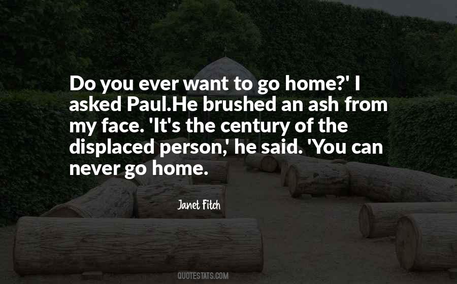 Quotes About Want To Go Home #1313704