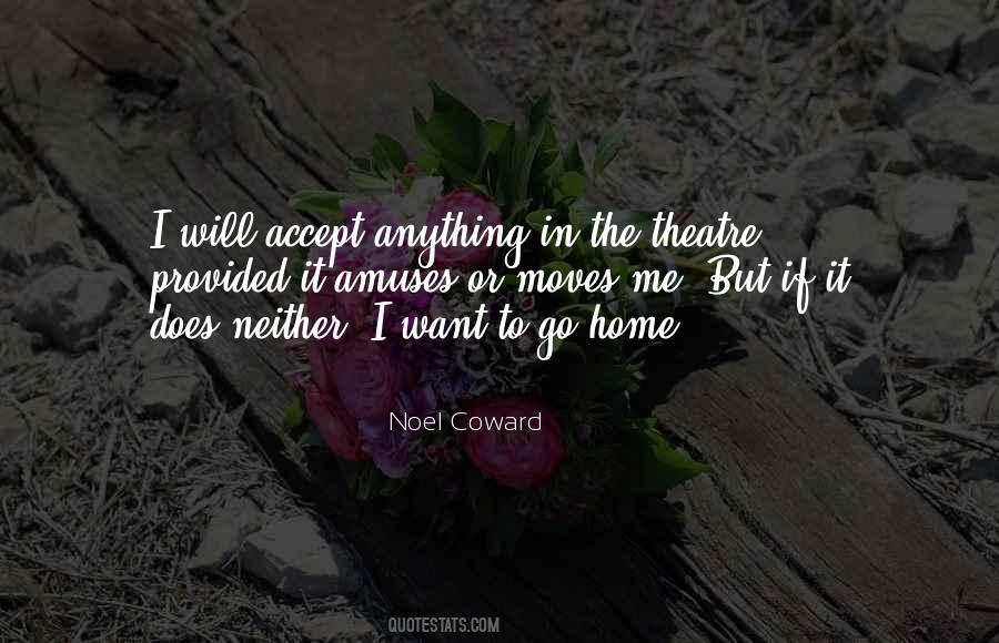 Quotes About Want To Go Home #1519096