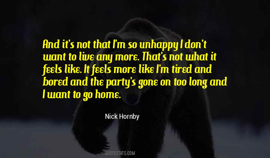 Quotes About Want To Go Home #1646377