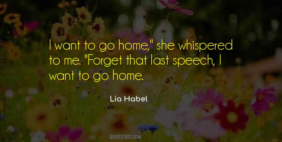 Quotes About Want To Go Home #1813033