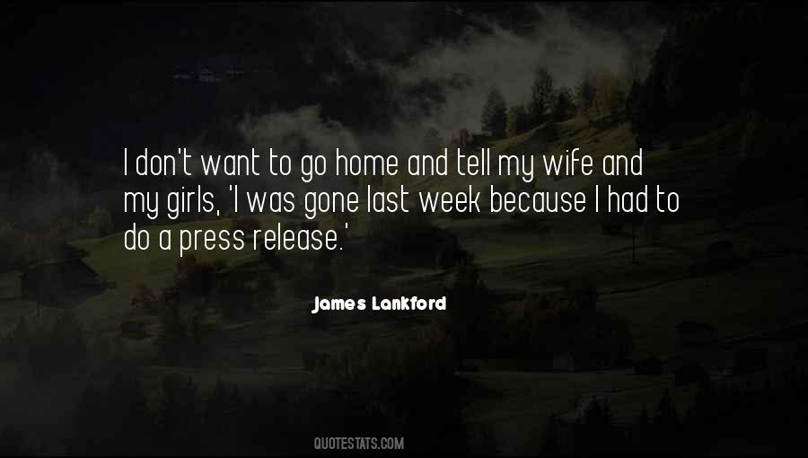 Quotes About Want To Go Home #235976