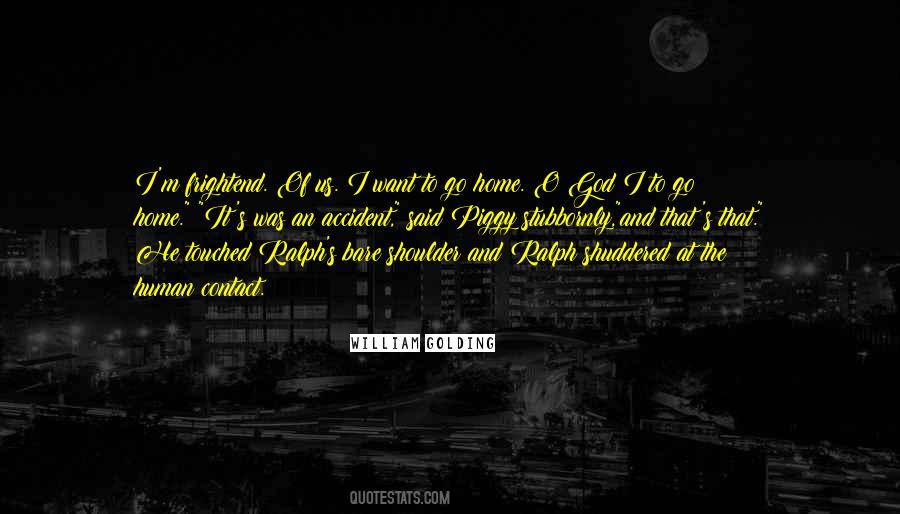 Quotes About Want To Go Home #489279