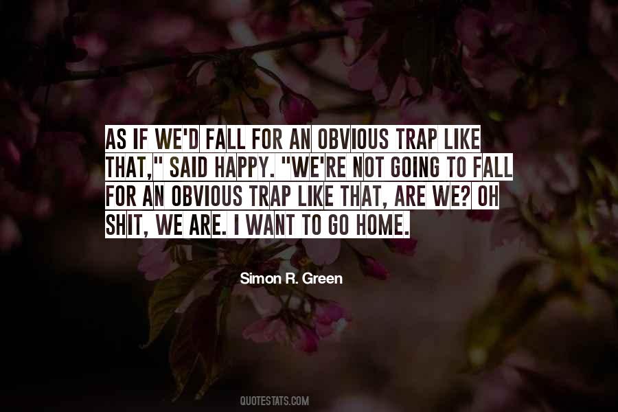 Quotes About Want To Go Home #930156
