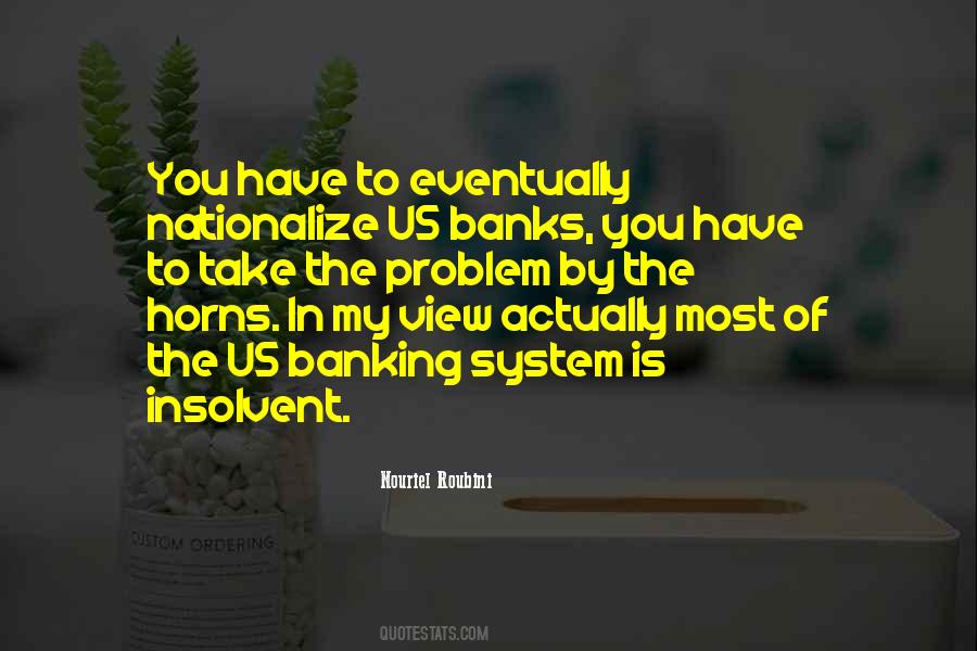 Quotes About Banking System #1305535