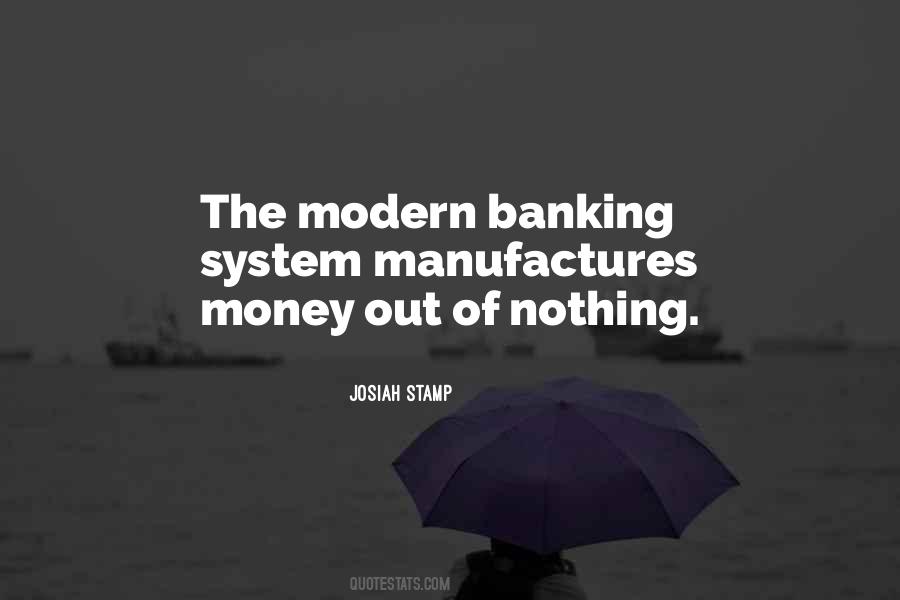 Quotes About Banking System #1504792