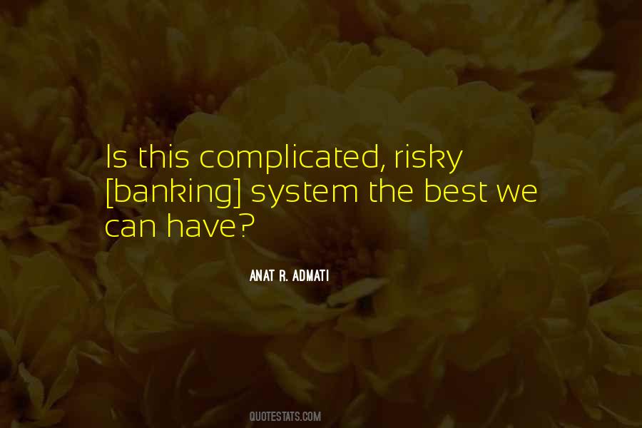 Quotes About Banking System #456303