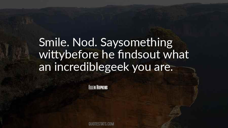 You Are Incredible Sayings #1419668