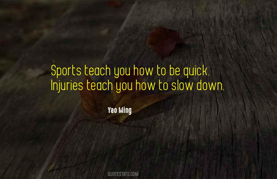 Sports Injury Sayings #425031