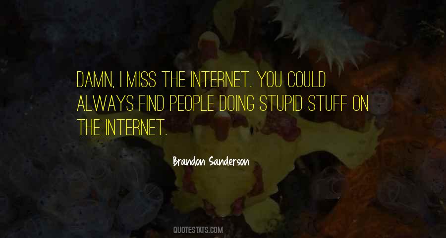 Stupid Internet Sayings #1121188