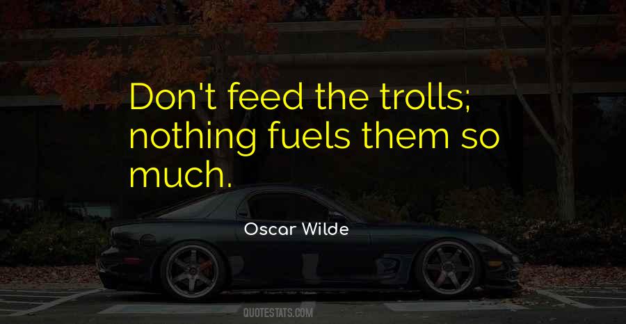 Internet Troll Sayings #706851