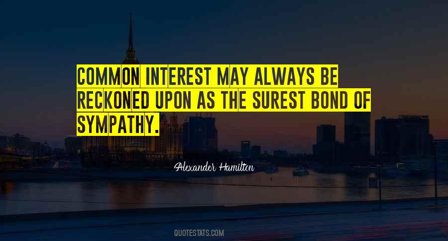 Common Interest Sayings #193590