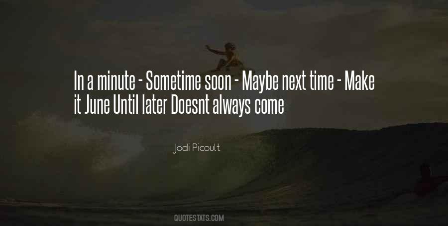 Until Later Sayings #1357643