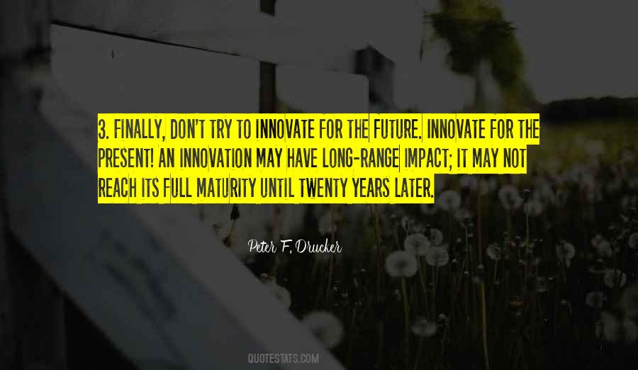Until Later Sayings #543994 Until Later Sayings #543994