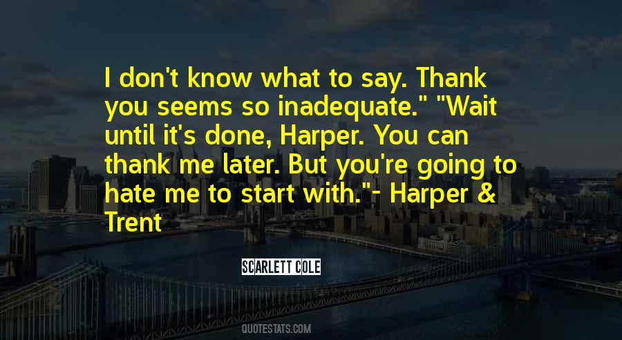 Until Later Sayings #687644 Until Later Sayings #687644