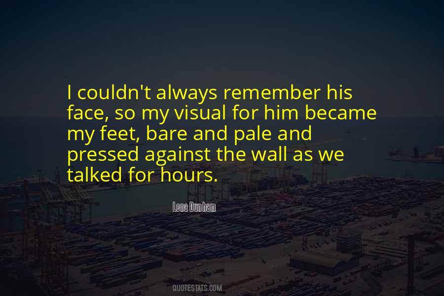 Quotes About Bare Feet #1389889