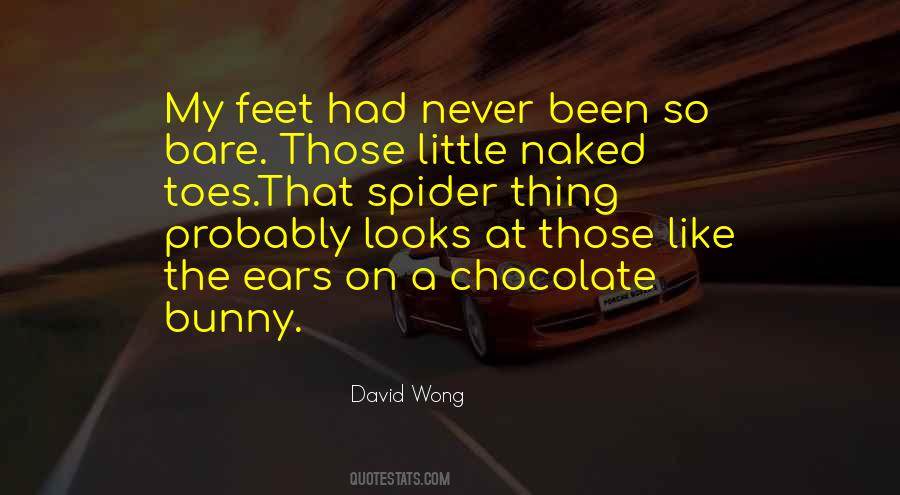 Quotes About Bare Feet #197063