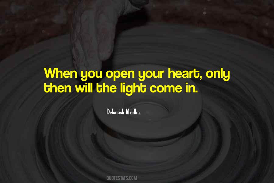 Open Heart Quotes Sayings #1333907