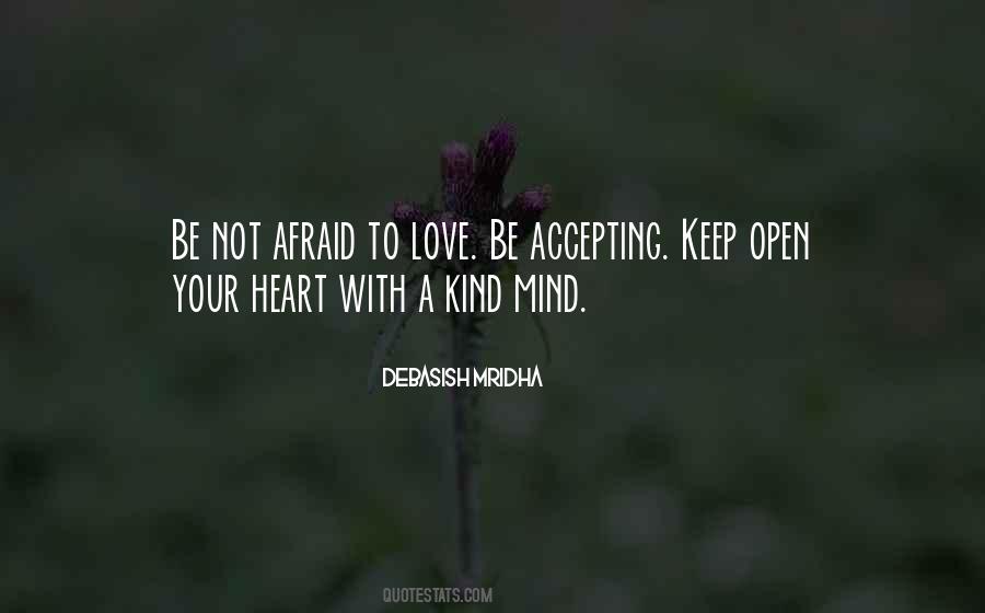 Open Heart Quotes Sayings #1873932
