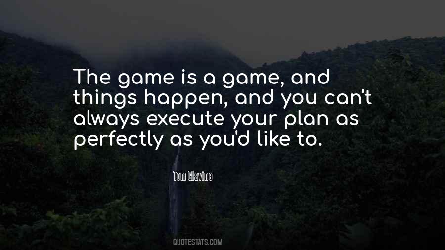 Quotes About Game Plan #1233175