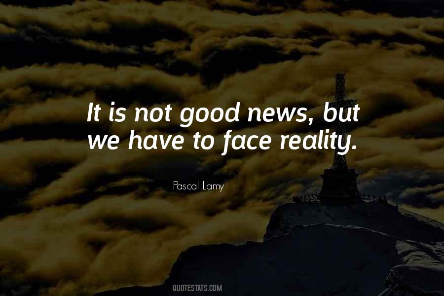 Face Reality Sayings #1564867