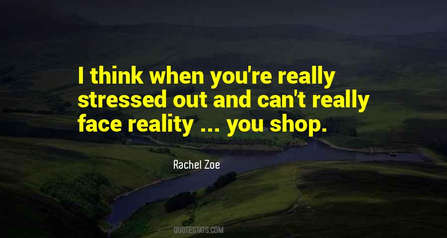 Face Reality Sayings #178520