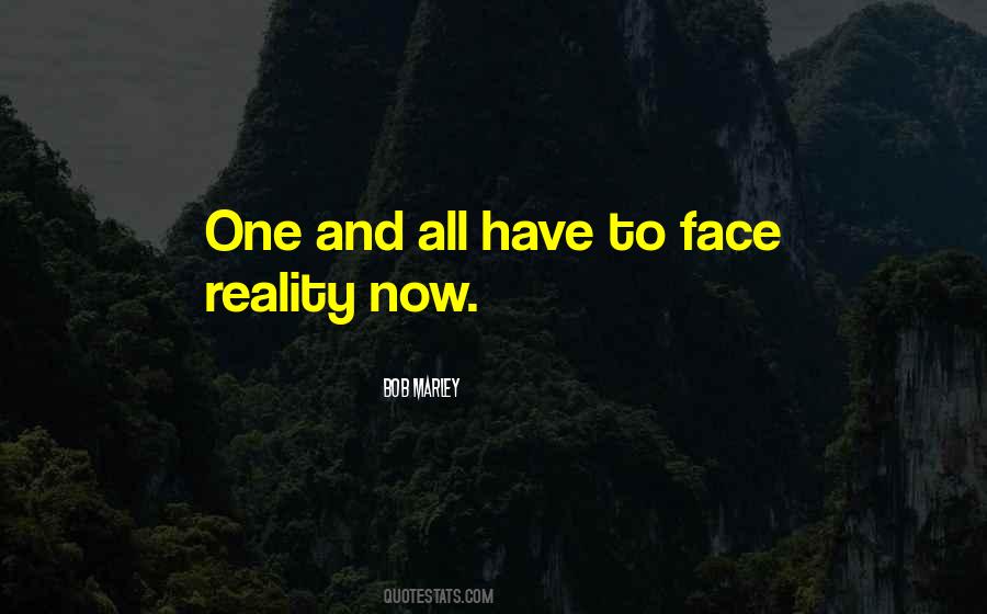 Face Reality Sayings #389552