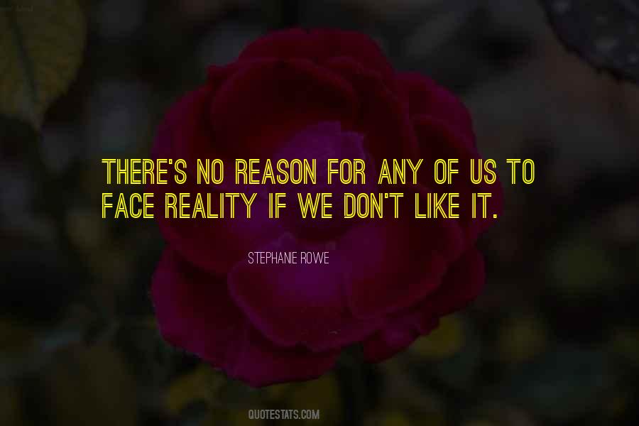 Face Reality Sayings #618582