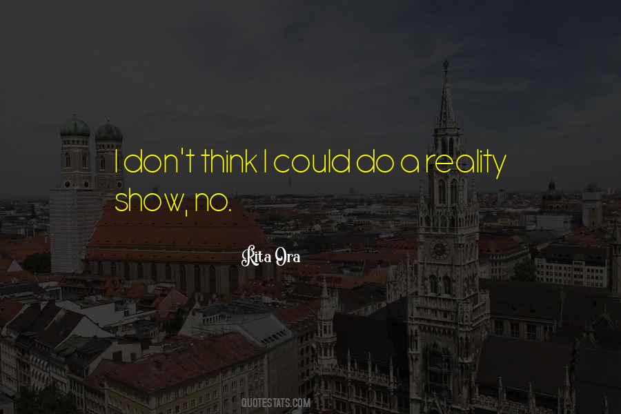 Reality Show Sayings #1121788